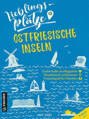cover image of Lieblingsplätze Ostfriesische Inseln